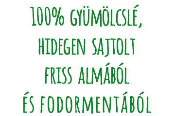 100% gyümölcslé, hidegen sajtolt friss almából és fodormentából